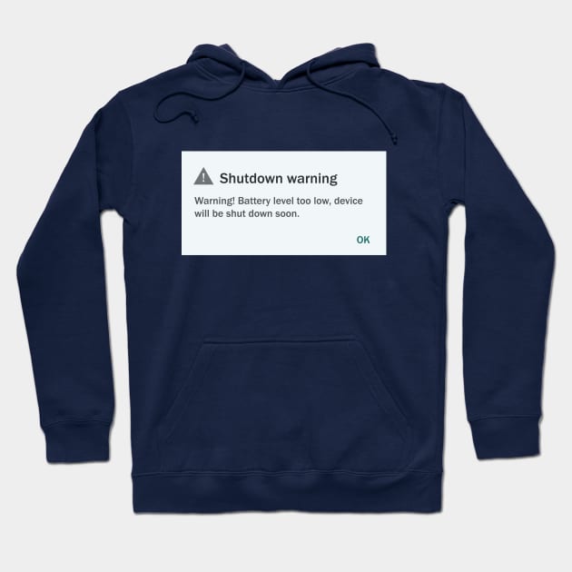 Shutdown Warning Hoodie by N1L3SH